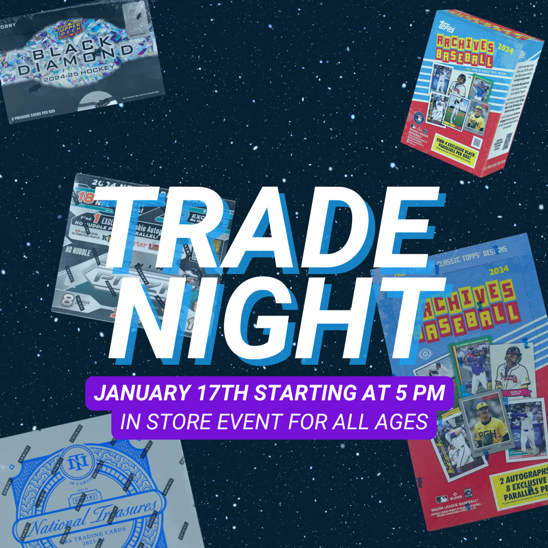 Trade Night on January 17th, 2025