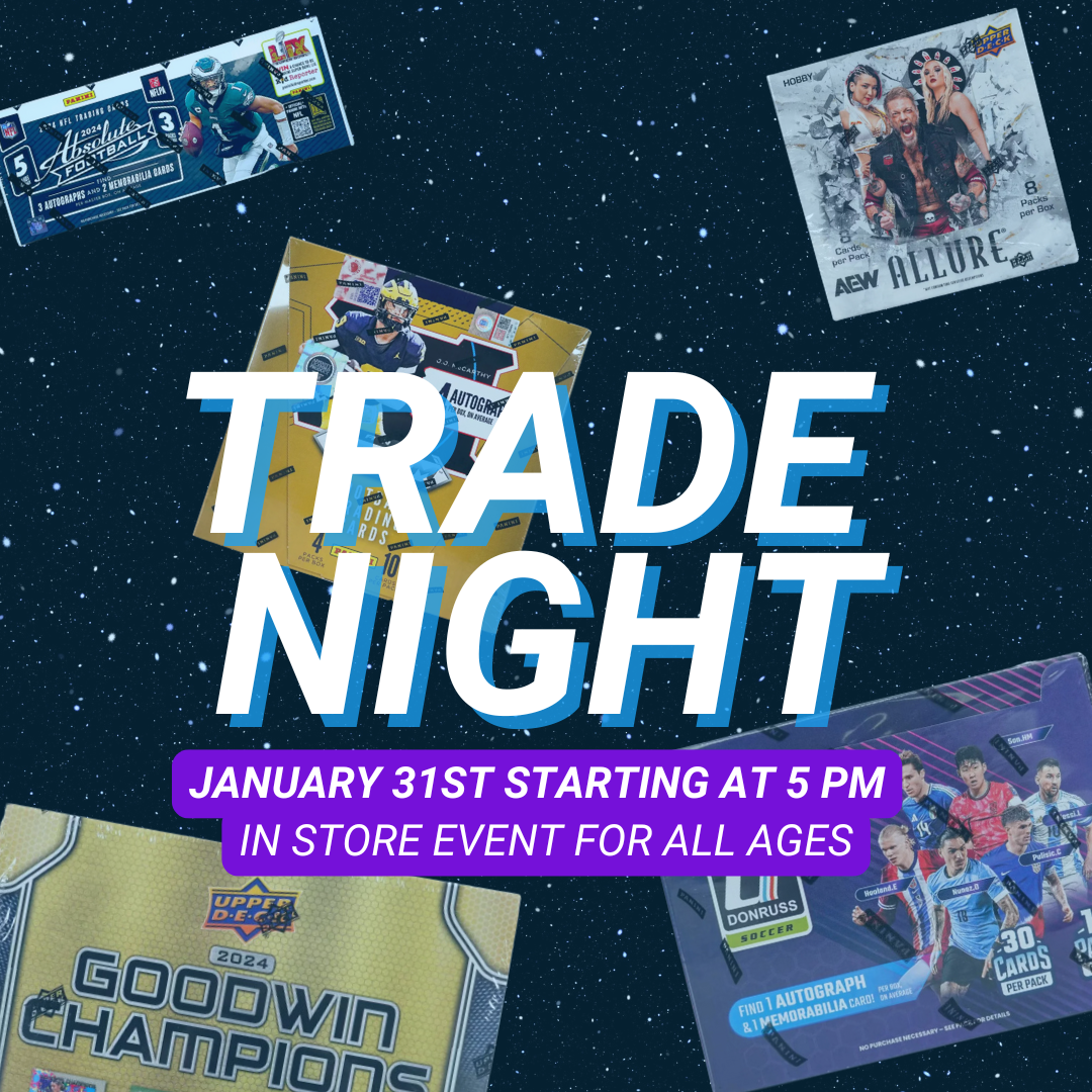 Trade Night on January 31st, 2025