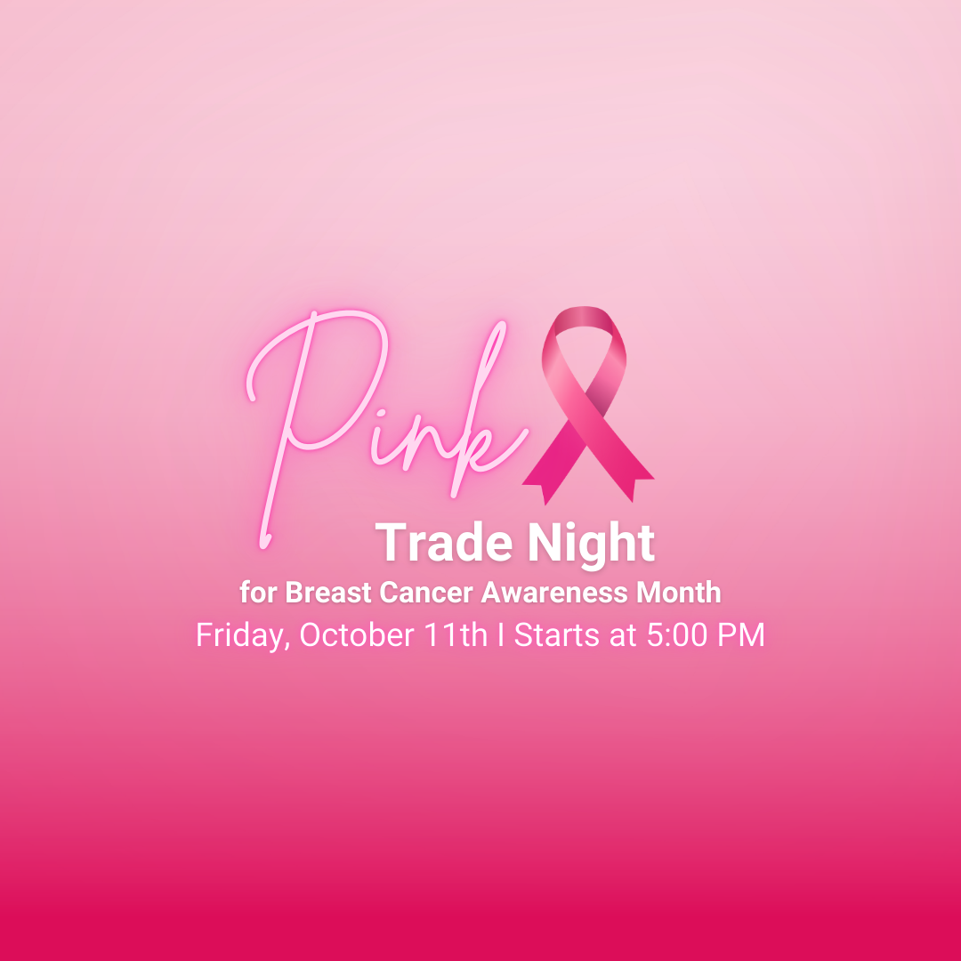 Pink Trade Night on October 11th, 2024