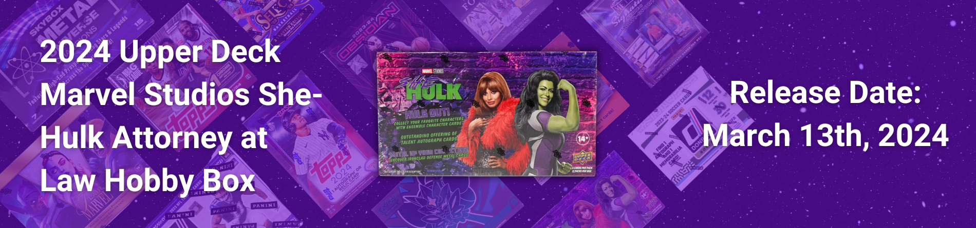 2024 Upper Deck Marvel Studios She-Hulk Attorney at Law Hobby Box