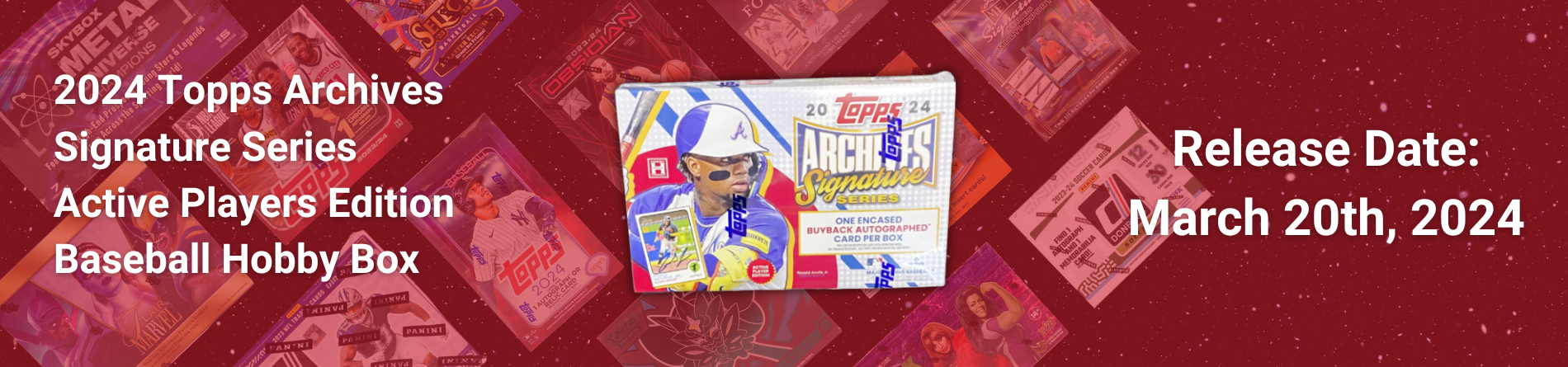 2024 Topps Archives Signature Series Active Players Edition Baseball Hobby