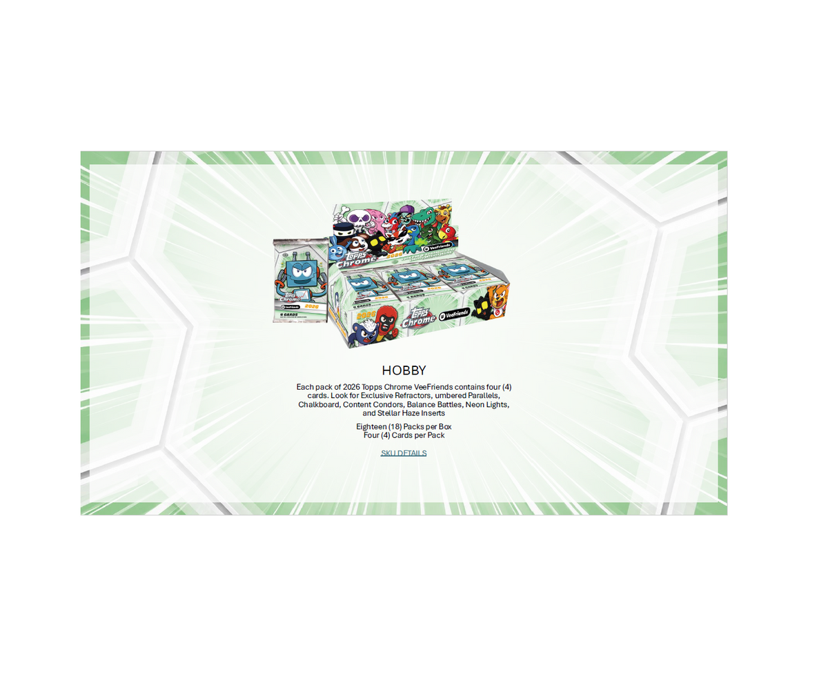 2026 Topps Chrome VeeFriends Hobby Box – The Awesome Card Shop