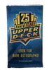 Upper Deck 25th Anniversary Pack